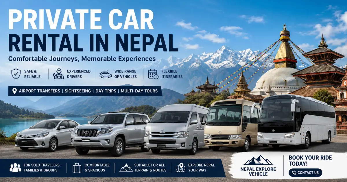 Explore Nepal by Private Car